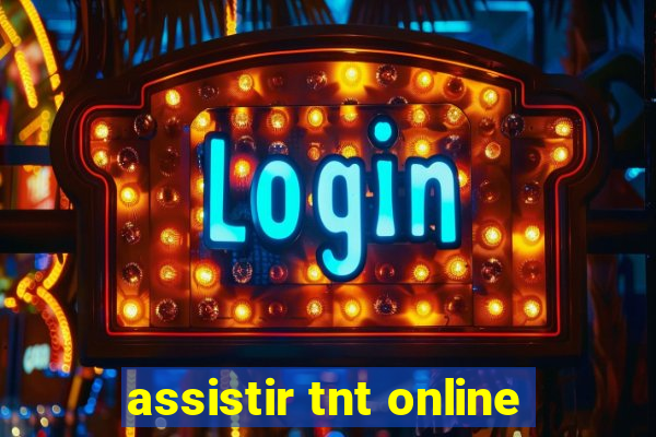 assistir tnt online